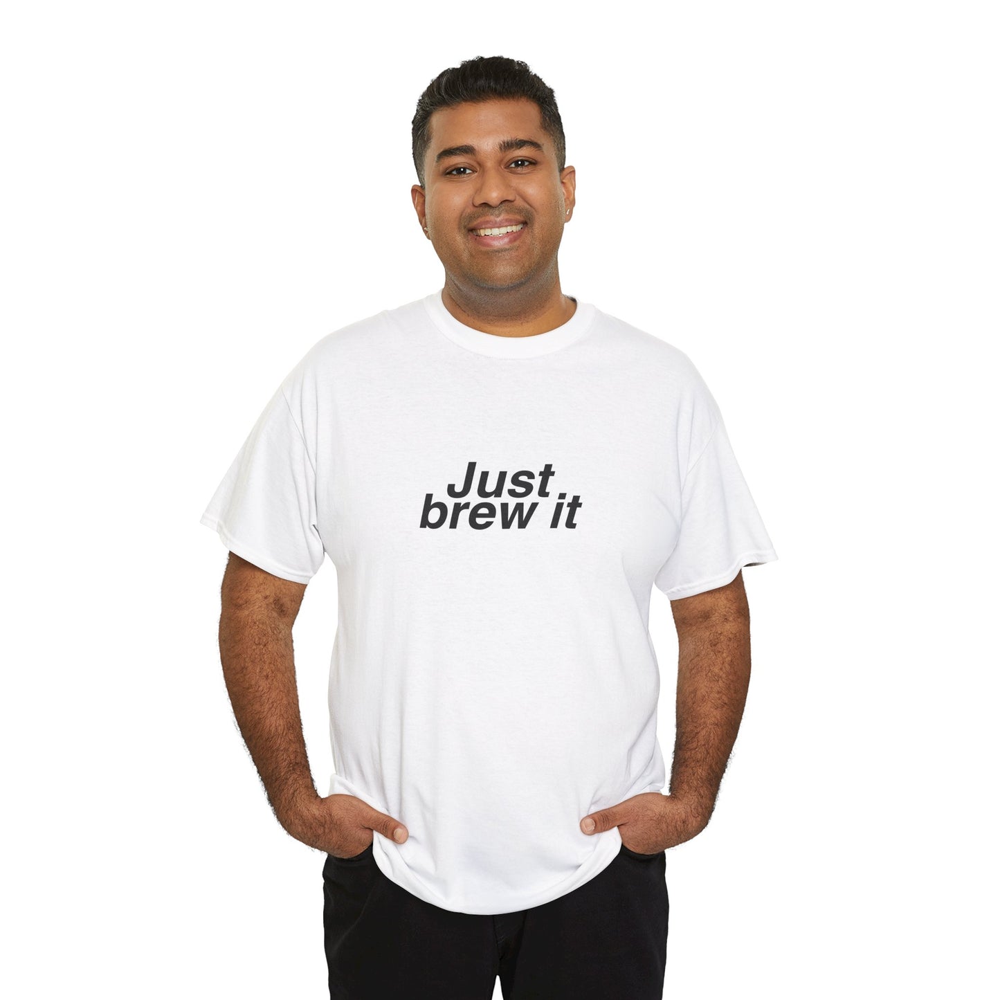 Just Brew It Unisex T-shirt - Craft Beer Edition
