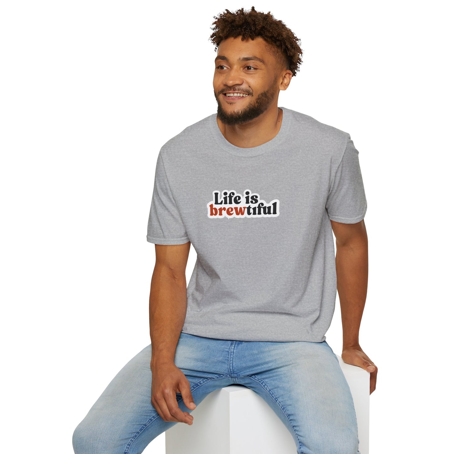 Life is Brewtiful Unisex T-Shirt - Craft Beer, Good Vibes Only