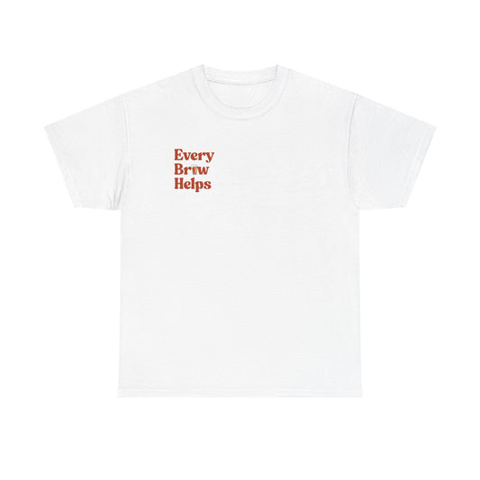 Every Brew Helps Unisex T-shirt - The Indie Beer Manifesto