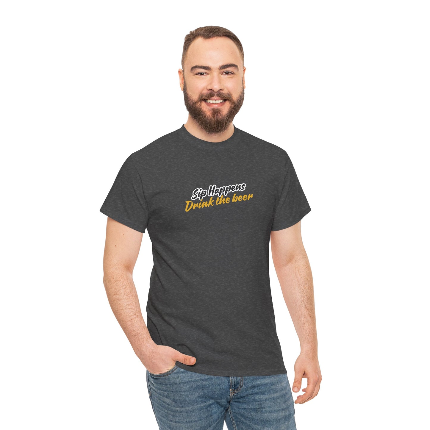 Sip Happens. Drink the Beer Unisex T-Shirt